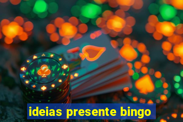 ideias presente bingo